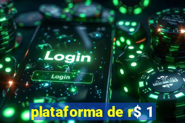 plataforma de r$ 1